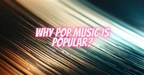 pop wiki|why is pop music called.